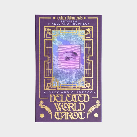 THE DELETED WORLD TAROT